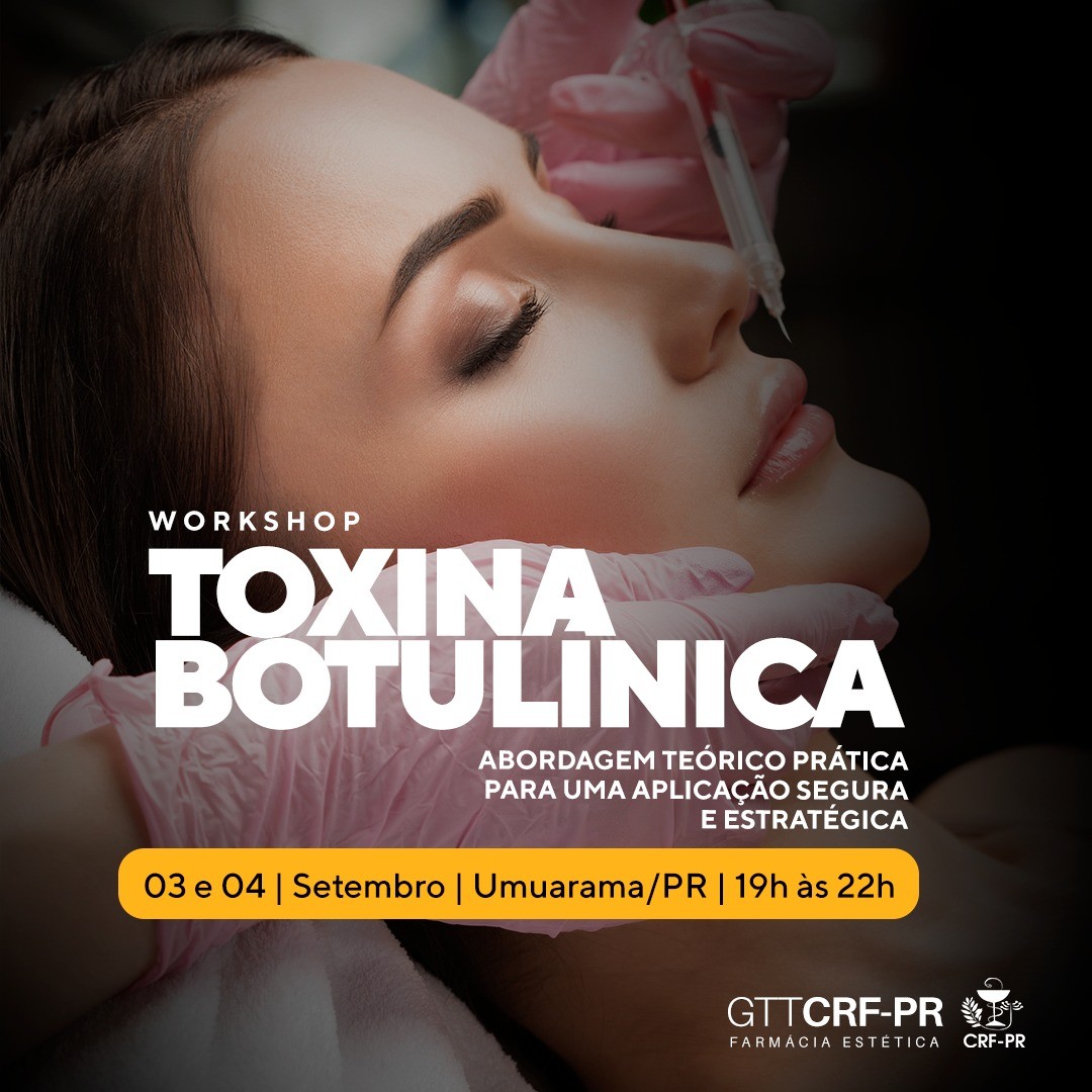 workshop-toxina-botulinica-abordagem-teorico-pratica-para-uma-aplicacao-segura-e-estrategica-umuaramapr