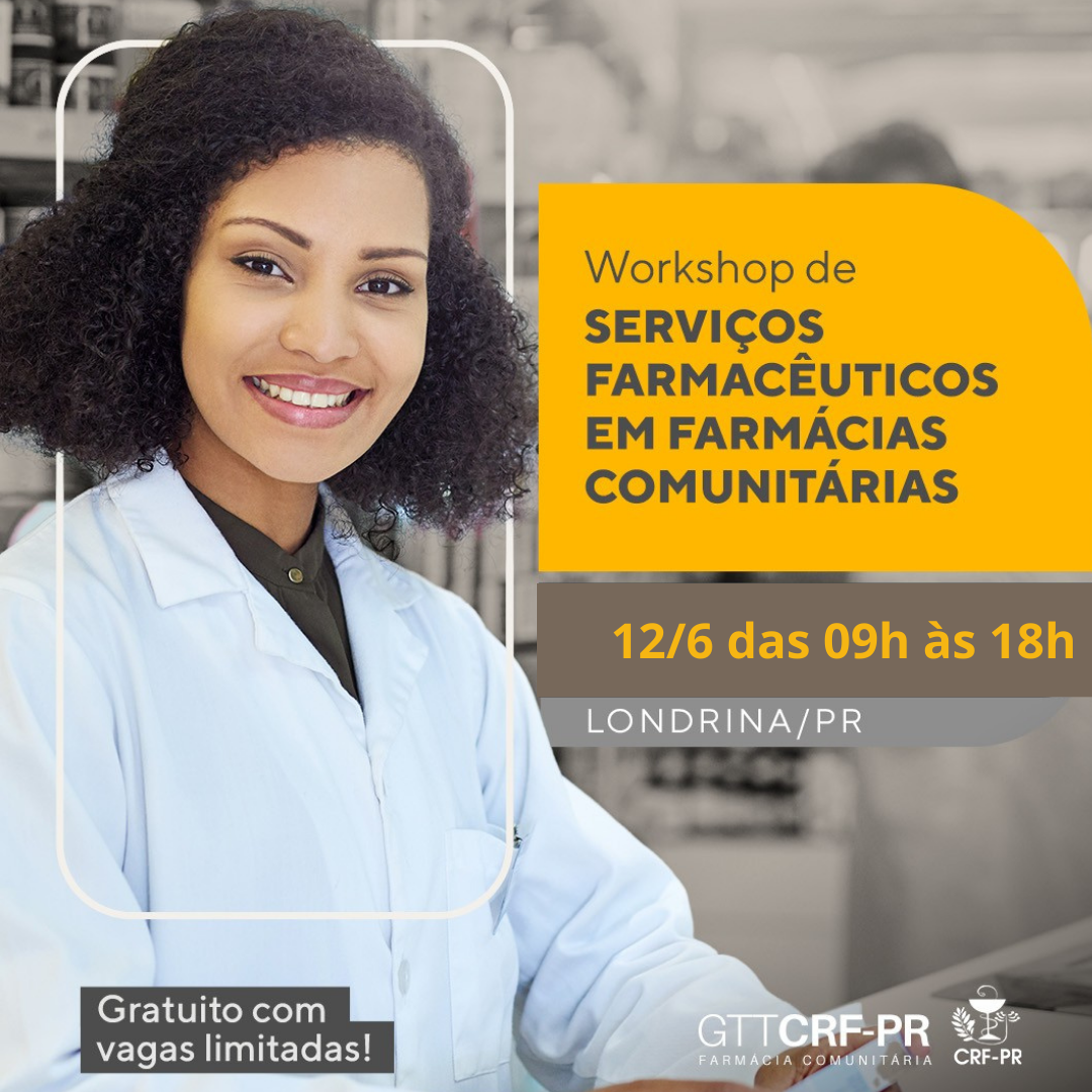 Workshop de Serviços Farmacêuticos em Farmácias Comunitárias | Londrina/PR