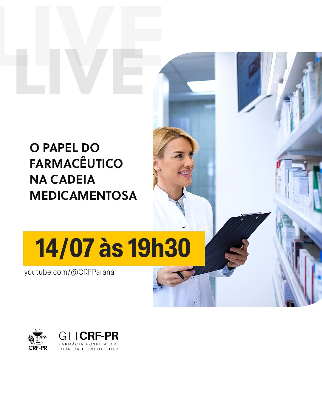 LIVE: O Papel do Farmacêutico na Cadeia Medicamentosa